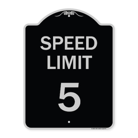 Signmission Speed Regulation Speed Limit 5 Mph Heavy-Gauge Aluminum Architectural Sign, 24" x 18", BS-1824-22876 A-DES-BS-1824-22876